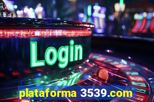 plataforma 3539.com